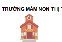 TRUNG TÂM Trường Mầm Non Thị Trấn Lang Chánh Thanh Hoá